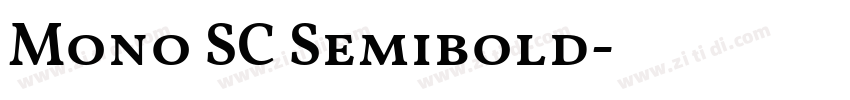 Mono SC Semibold字体转换